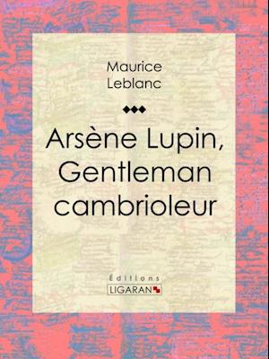 Arsène Lupin, gentleman cambrioleur