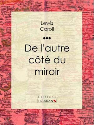 De l''autre côté du miroir