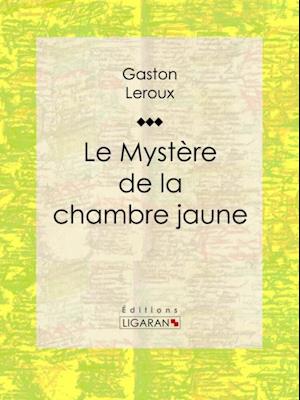 Le Mystère de la chambre jaune