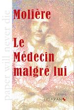 Le Médecin malgré lui