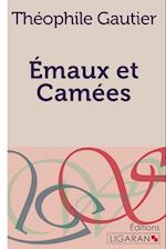 Emaux et Camées