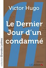 Le Dernier Jour d'un condamné (grands caractères)