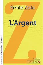 L'Argent (grands caractères)