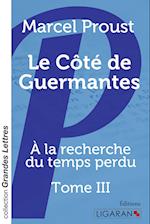 Le Côté de Guermantes (grands caractères)