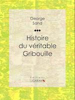 Histoire du véritable Gribouille