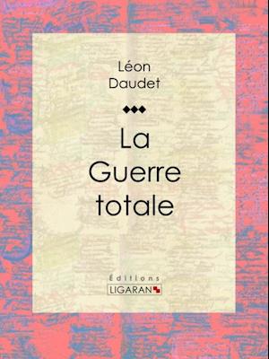 La Guerre totale