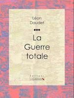 La Guerre totale