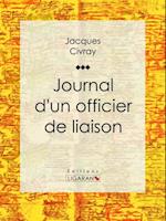 Journal d''un officier de liaison