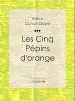 Les Cinq Pépins d''orange