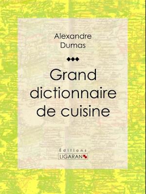 Grand dictionnaire de cuisine