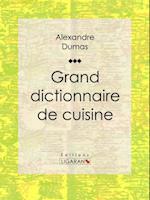 Grand dictionnaire de cuisine