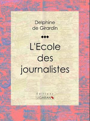 L''Ecole des journalistes