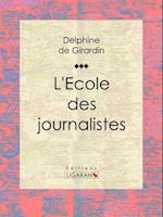 L''Ecole des journalistes