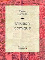 L''Illusion comique