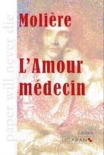 L'Amour médecin