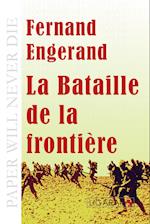 La Bataille de la frontière