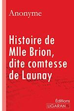 Histoire de Mlle Brion, dite comtesse de Launay
