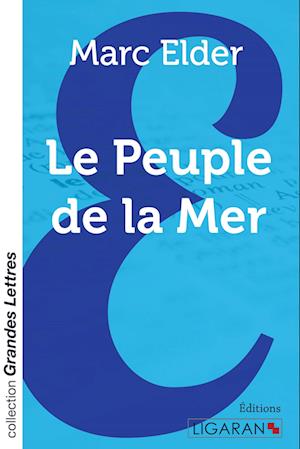 Le Peuple de la mer (grands caractères)