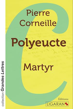 Polyeucte (grands caractères)