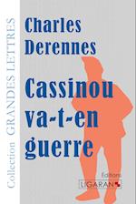 Cassinou va-t-en guerre (grands caractères)