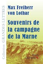 Souvenirs de la campagne de la Marne (grands caractères)