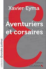 Aventuriers et corsaires (grands caractères)