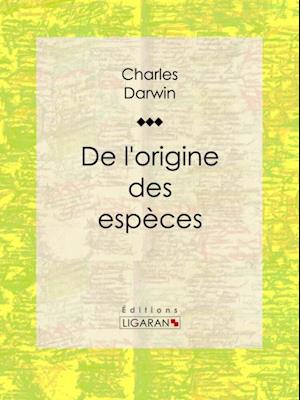 De l''origine des espèces