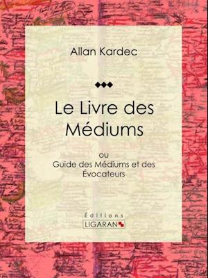 Le Livre des Médiums