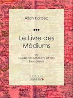 Le Livre des Médiums