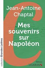 Mes souvenirs sur Napoléon (grands caractères)