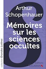 Mémoires sur les sciences occultes (grands caractères)