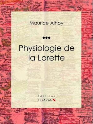 Physiologie de la Lorette