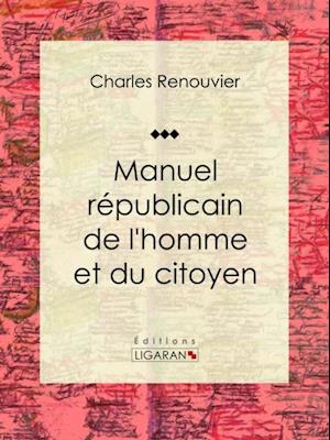 Manuel républicain de l''homme et du citoyen