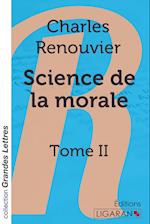 Science de la morale (grands caractères)