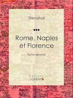 Rome, Naples et Florence