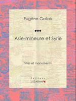 Asie-Mineure et Syrie