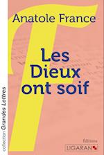 Les Dieux ont soif (grands caractères)