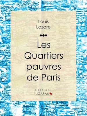 Les quartiers pauvres de Paris