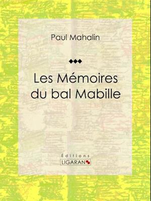 Les Mémoires du bal Mabille