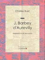 J. Barbey d''Aurevilly