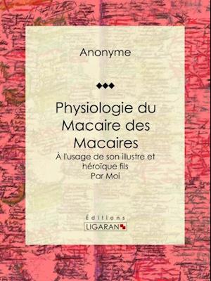 Physiologie du Macaire des Macaires