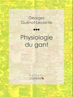 Physiologie du gant