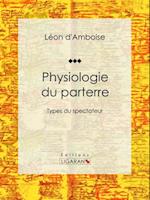 Physiologie du parterre