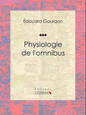 Physiologie de l''omnibus