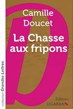 La Chasse aux fripons (grands caractères)