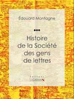 Histoire de la Société des gens de lettres