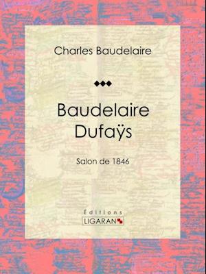 Baudelaire Dufaÿs