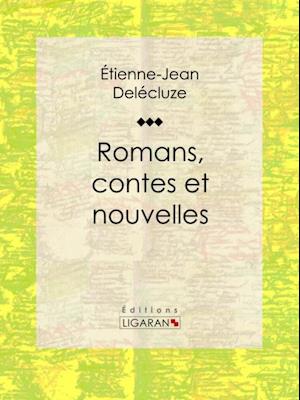 Romans, contes et nouvelles