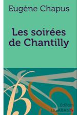 Les soirées de Chantilly