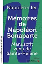 Mémoires de Napoléon Bonaparte (grands caractères)
